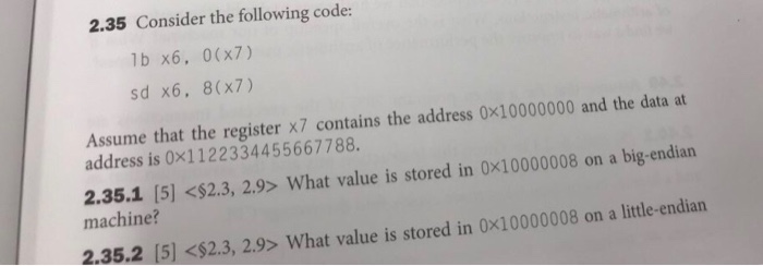 2-35-consider-the-following-code-1b-x6-0-x7-sd-x6-8-x7-assume-that-the-register-x7-contains