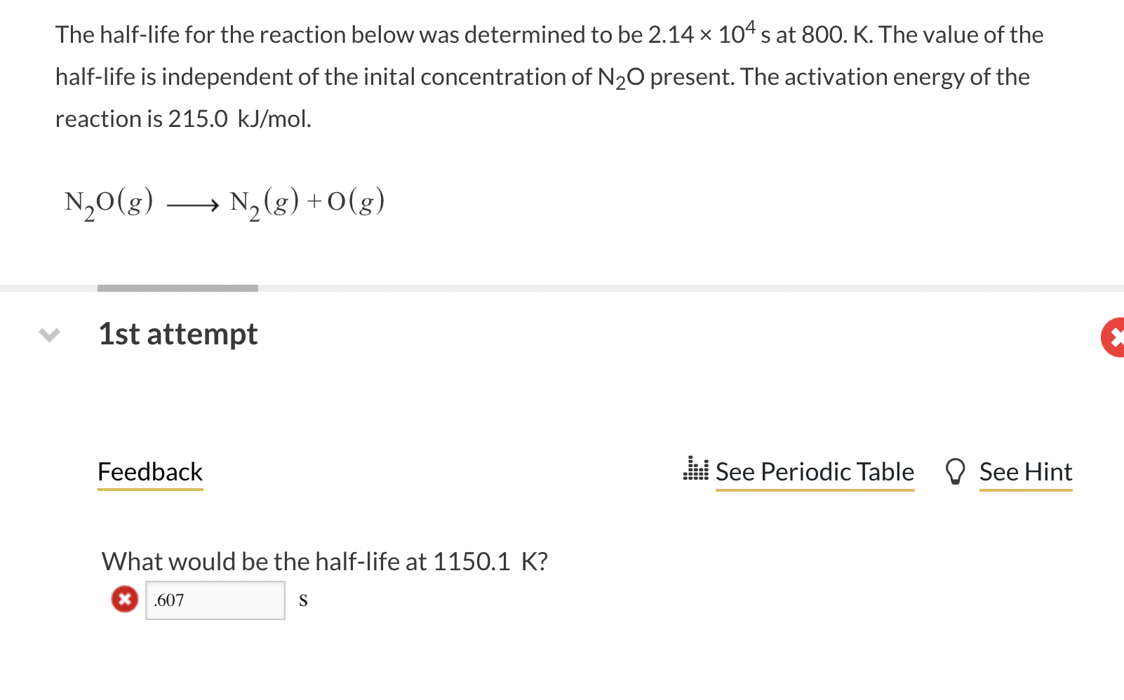 Solved The Half-life For The Reaction Below Was Determined | Chegg.com