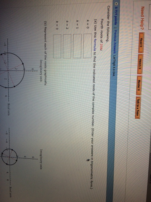 solved-use-this-formula-to-the-find-the-indicated-roots-of-chegg