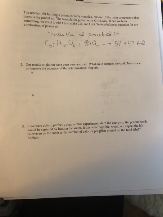 Solved 1. The reaction for burning a peanut is fairly