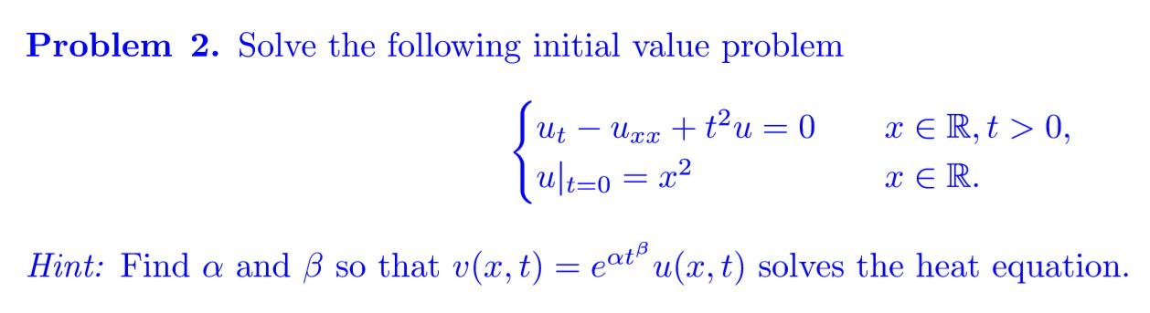 Solved Problem 2 Solve The Following Initial Value Probl Chegg Com