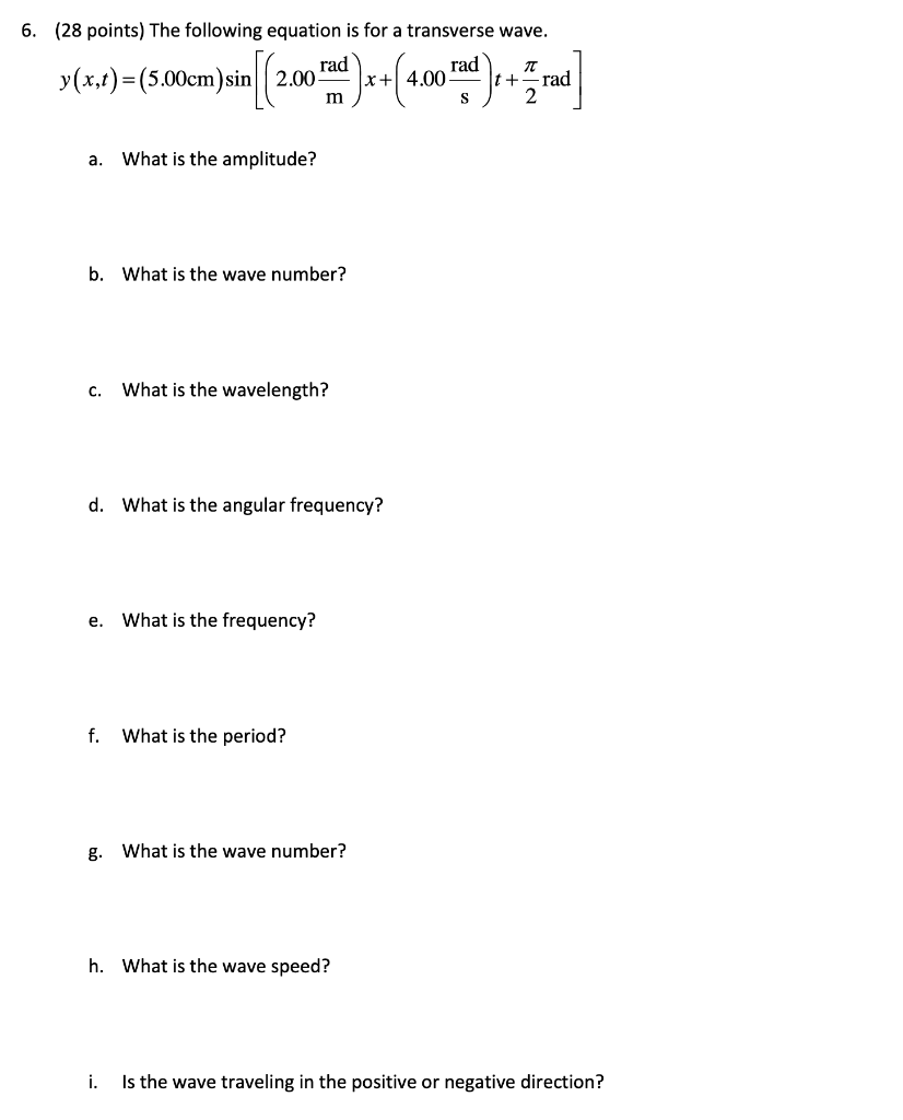 Solved 6. (28 points) The following equation is for a | Chegg.com
