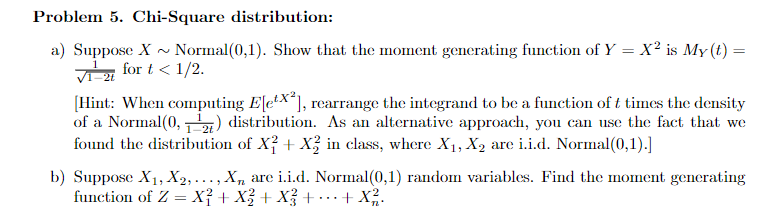 Solved Problem 5. Chi-Square distribution: a) Suppose | Chegg.com