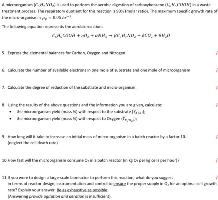 A microorganism (C5H7NO2) is used to perform the | Chegg.com