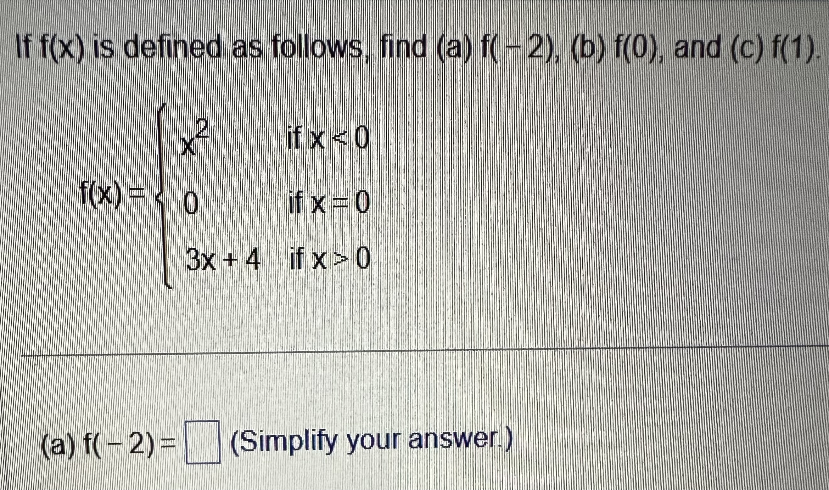 Solved (a) f(−2)= (Simplify your answer.) | Chegg.com
