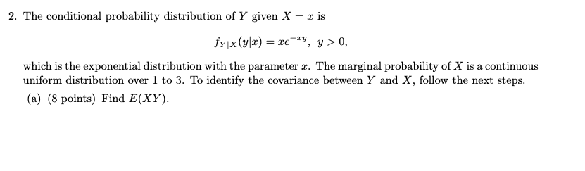 Solved 2. The conditional probability distribution of Y | Chegg.com