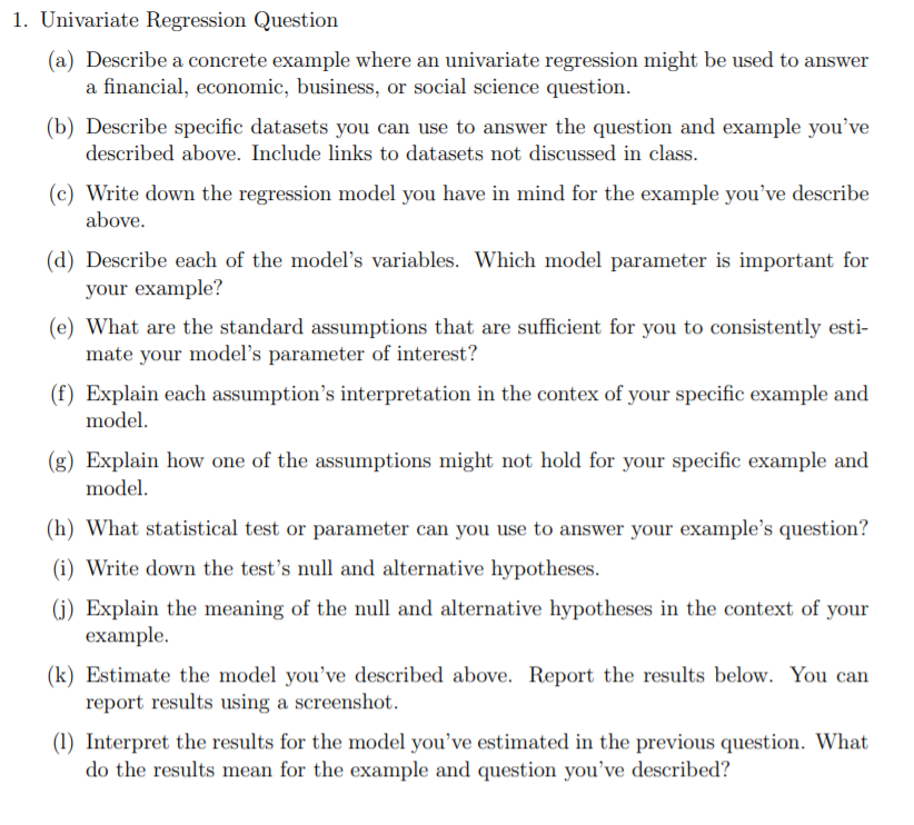 Solved 1. Univariate Regression Question (a) Describe a | Chegg.com