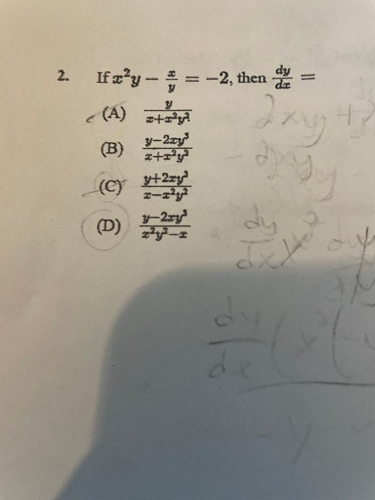 Solved 2 If X2y−yx−2 Then Dxdy A Xx2y2y B 1801