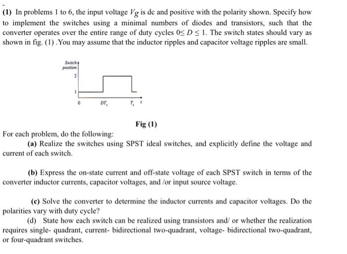 Solved (1) In problems 1 to 6, the input voltage Vg is de | Chegg.com