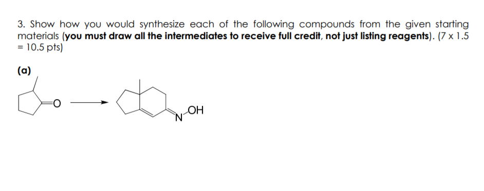 Solved 3. Show How You Would Synthesize Each Of The | Chegg.com