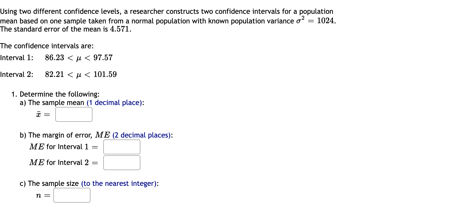 Solved Using Two Different Confidence Levels A Researcher Chegg
