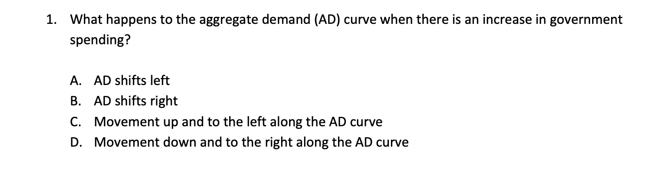 Solved 1. What happens to the aggregate demand (AD) curve | Chegg.com
