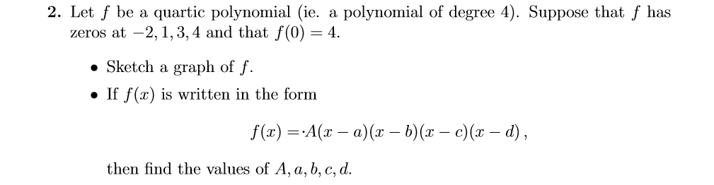 Solved 2 Let F Be A Quartic Polynomial Ie A Polynomial
