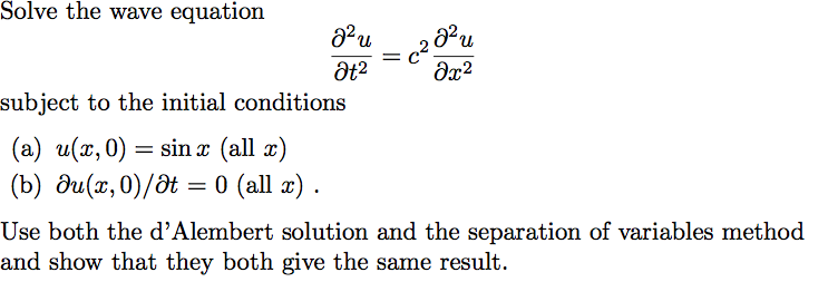 Solved Solve the wave equation subject to the initial | Chegg.com