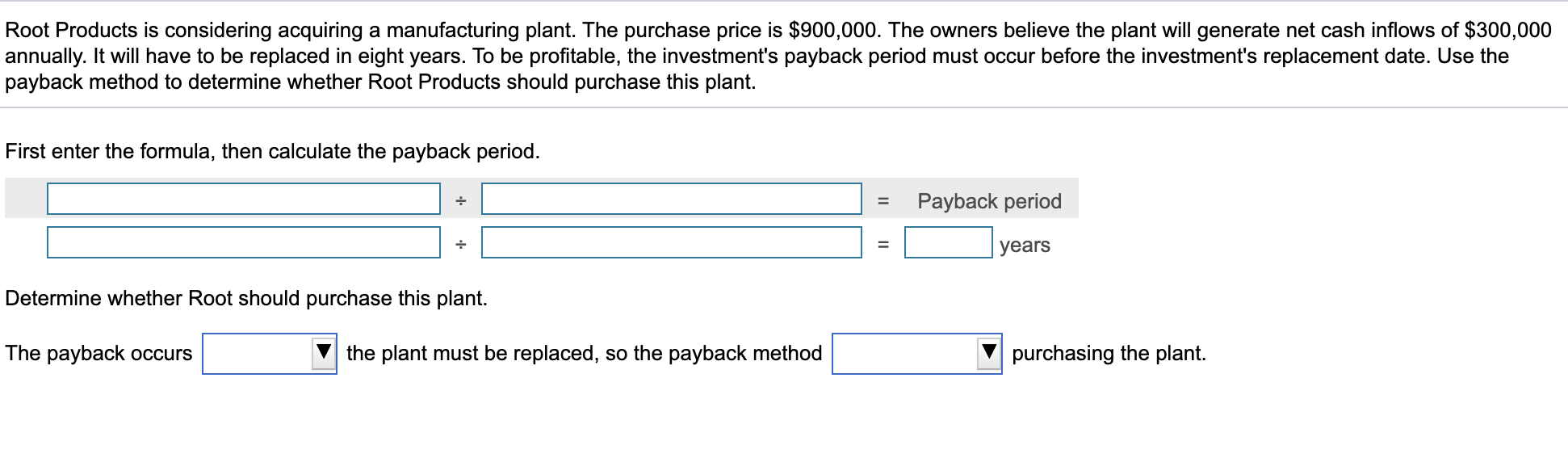 Solved Products Is Considering Acquiring A Manufacturing Chegg