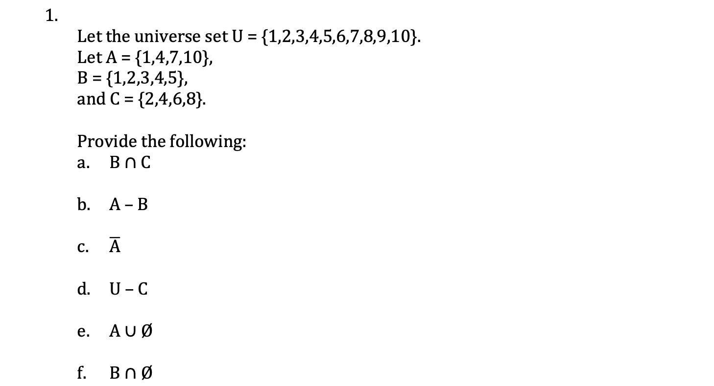 Solved 1. = Let The Universe Set U = {1,2,3,4,5,6,7,8,9,10}. | Chegg.com