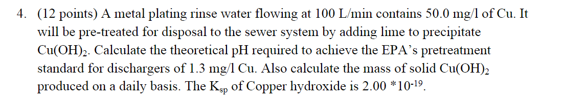 Solved 4. (12 points) A metal plating rinse water flowing at | Chegg.com