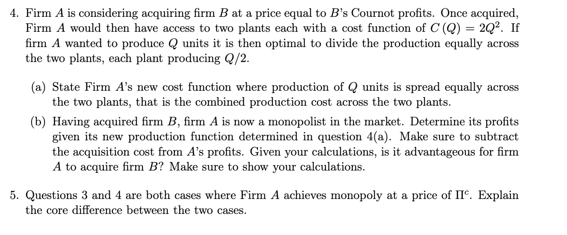 Solved Problem 6 Cournot Competition And Acquisition Firm A | Chegg.com