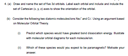 Solved 4. (a) Draw and name the set of five 3d orbitals. | Chegg.com