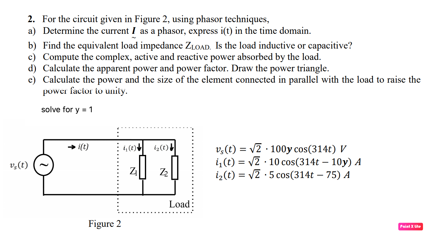 Solved 2. For The Circuit Given In Figure 2, Using Phasor | Chegg.com