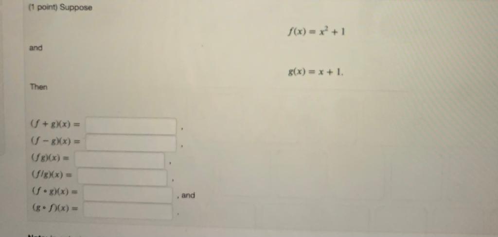 Solved 1 Point Suppose F X X2 1 And G X X 1 Then