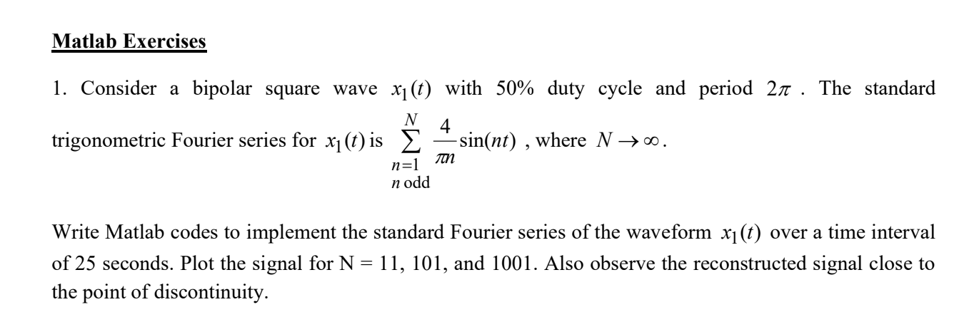 Solved NOTE: I NEED ONLY THE MATLAB CODE FOR THE EXERCISE 3 | Chegg.com