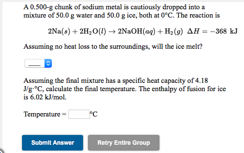 Solved A 0 500 G Chunk Of Sodium Metal Is Cautiously Dropped Chegg Com