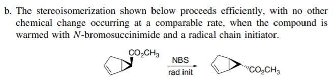 Solved b. The stereoisomerization shown below proceeds | Chegg.com