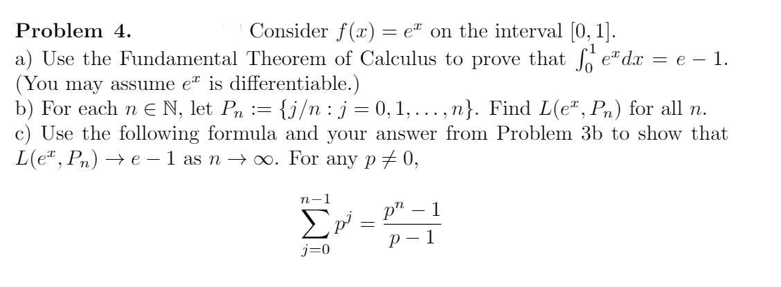 Solved Problem 4. Consider f(x) = et on the interval [0, 1]. | Chegg.com