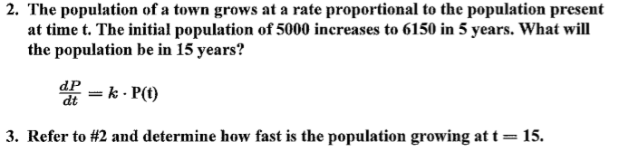 Solved 2. The population of a town grows at a rate | Chegg.com