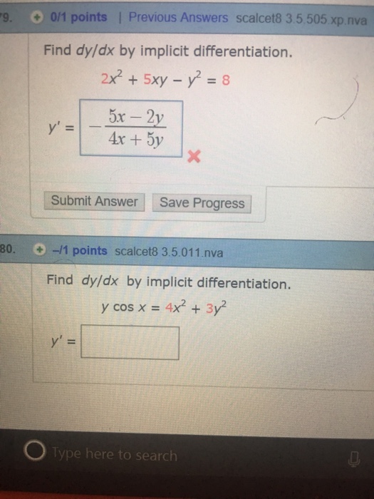 Solved Find Dydx By Implicit Differentiation 2x2 5xy 0889