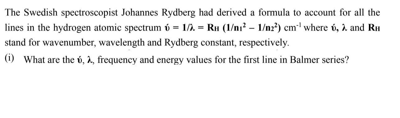 Solved The Swedish Spectroscopist Johannes Rydberg Had De Chegg Com