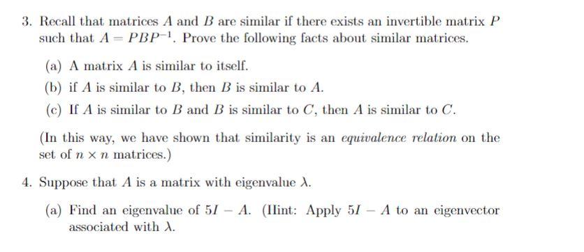 Solved 3. Recall That Matrices A And B Are Similar If There | Chegg.com