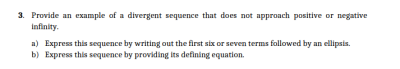 Solved 3. Provide an example of a divergent sequence that | Chegg.com