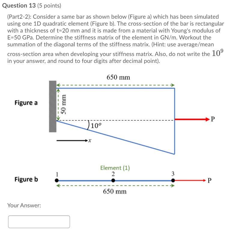 Solved Question 13 (5 points) (Part2-2): Consider a same bar | Chegg.com