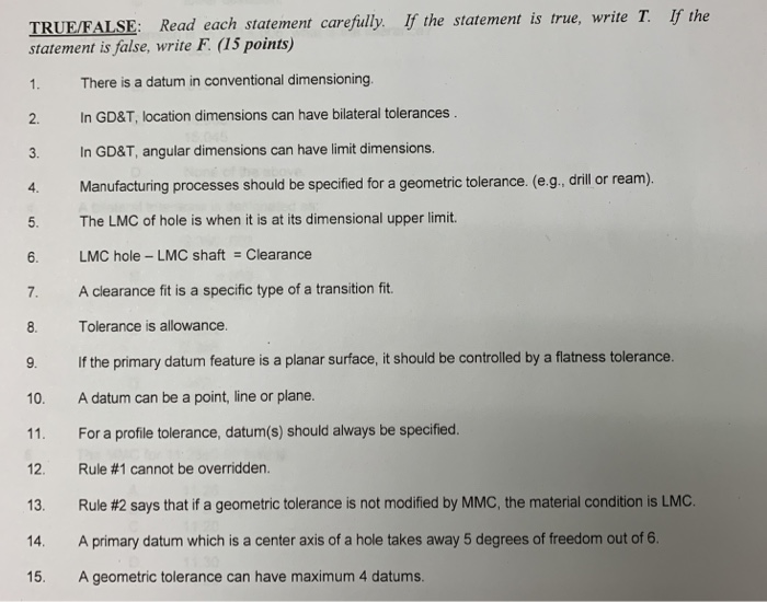 Solved TRUF/FALSE Read each statement carefully. If the | Chegg.com