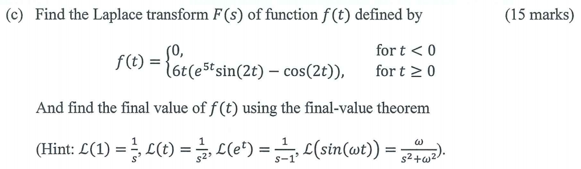 Solved (c) Find the Laplace transform F(s) of function f(t) | Chegg.com