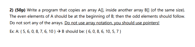 Solved 2) (50p) Write a program that copies an array A[], | Chegg.com