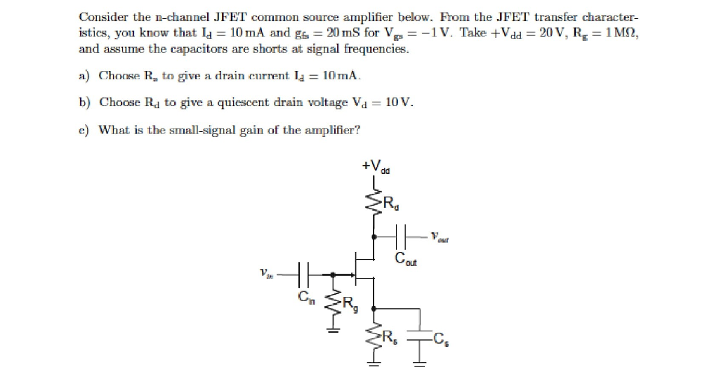 Consider the n-channel JFET common source amplifier | Chegg.com