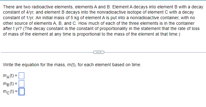 Solved There Are Two Radioactive Elements, Elements A And B. | Chegg.com