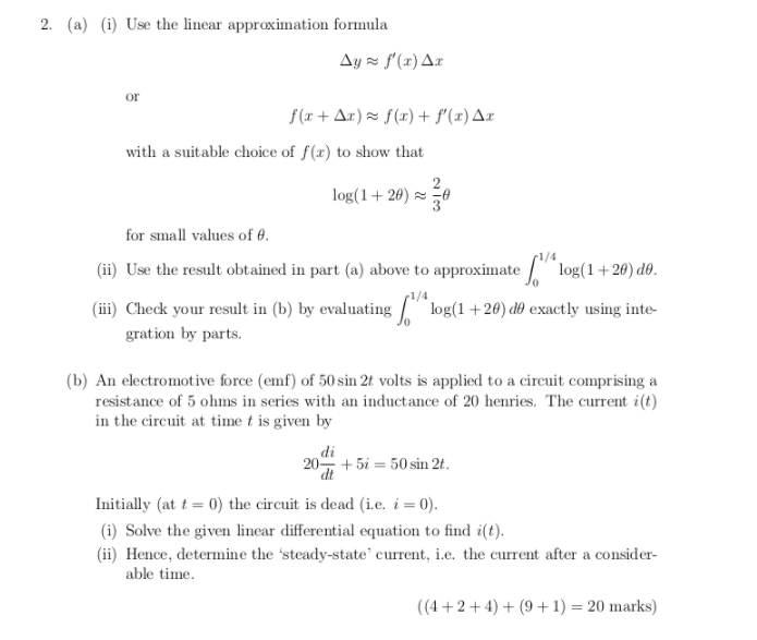 Solved 2. (a) (i) Use the linear approximation formula Δy a | Chegg.com