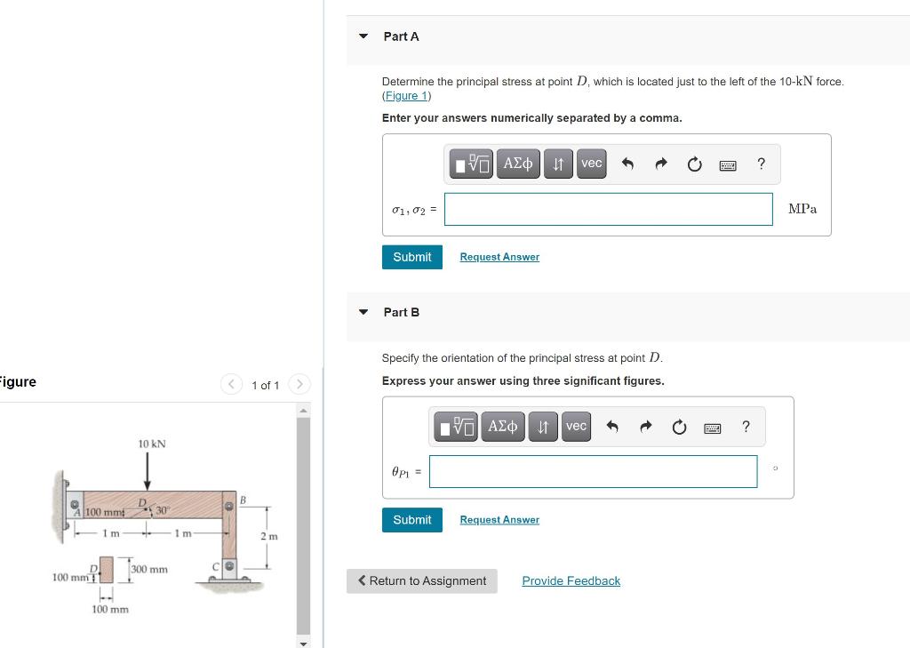 Solved Part A Determine the principal stress at point D, | Chegg.com