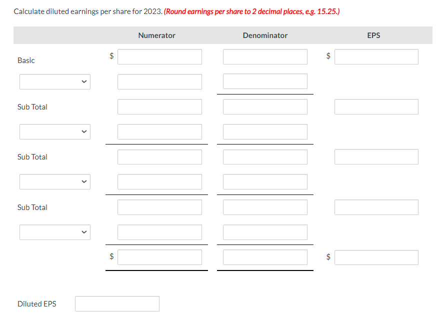 Solved Calculate basic earnings per share for 2023. (Round | Chegg.com
