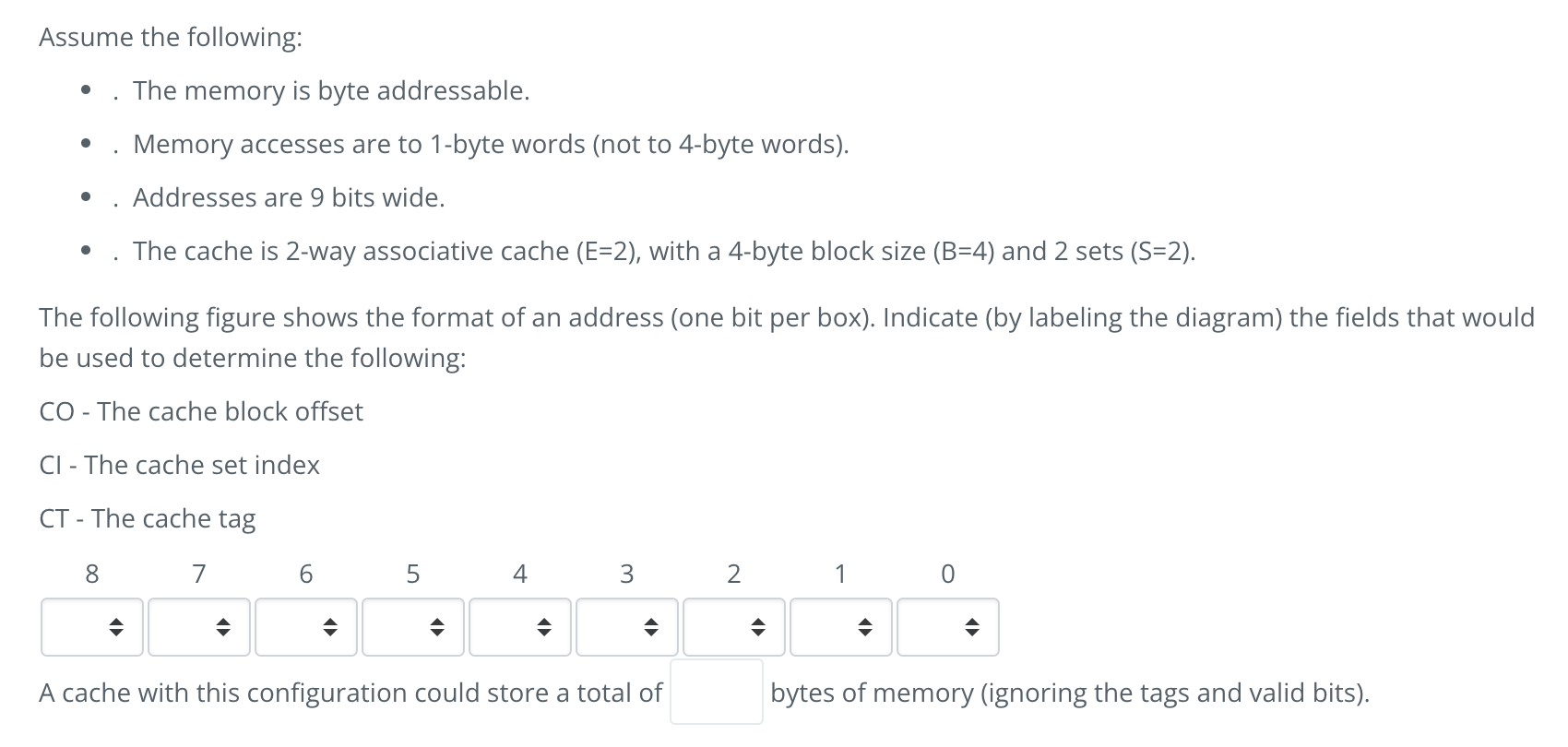Solved assume the following the memory is byte chegg