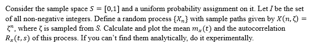 Solved Consider the sample space S=[0,1] and a uniform | Chegg.com