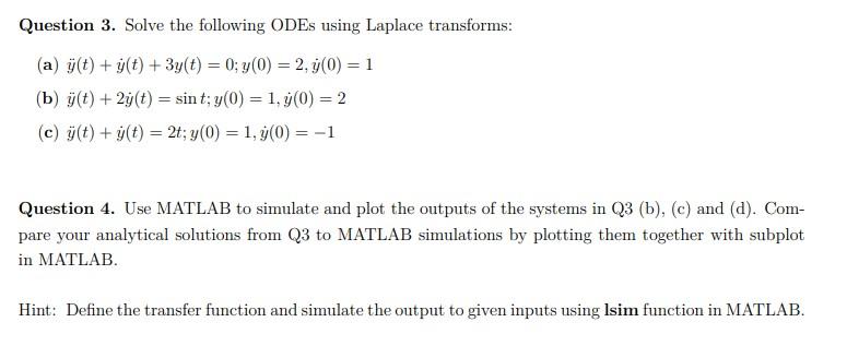 Solved Question 3. Solve The Following ODEs Using Laplace | Chegg.com