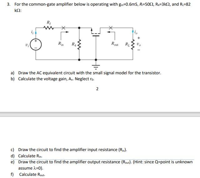 Solved . For the common-gate amplifier below is operating | Chegg.com