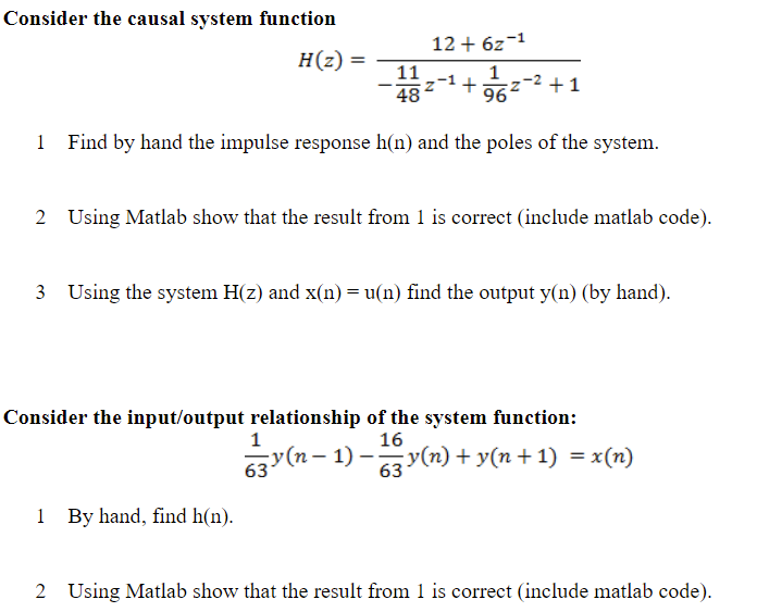 Solved Consider the causal system function | Chegg.com