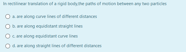 Solved In rectilinear translation of a rigid body,the paths | Chegg.com