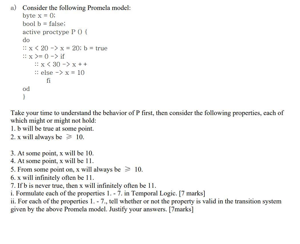 Solved a) Consider the following Promela model: byte x=0 | Chegg.com